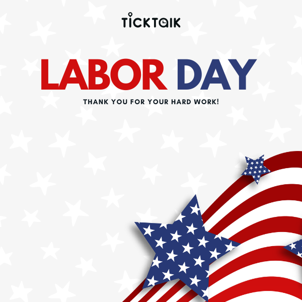 Labor Day Closure My TickTalk